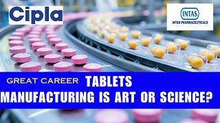 How Pharmaceutical Tablet are Manufactured ?