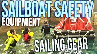 Sailboat Safety Equipment for Offshore Passage Making and Liveaboard Cruising | Sailing Gear E002