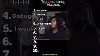 top 10 stuttering moments @machtwo films