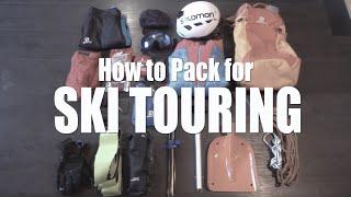 How To Pack For Ski Touring // DAVE SEARLE