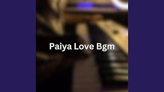 Paiya Love Bgm