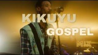 BEST KIKUYU (KIGOCO) GOSPEL MUSIC VIDEO MIX 2023 Vol 2  - DJ CHAPLAIN KENYA