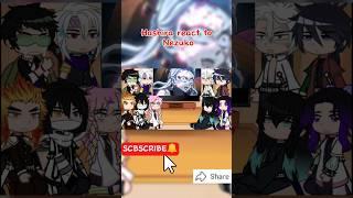 || Hashira React To Nezuko Kamado  || Part-2/? || Demon Slayer || Gacha