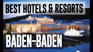 Best Hotels and Resorts in Baden Baden, Germany