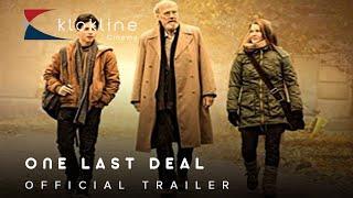 2018 One Last Deal Official Trailer 1 HD Making Movies Oy   Klokline