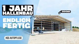 Mein Großprojekt: Eine 1200 m² Lagerhalle in Eigenregie erbaut!