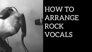How to Arrange Rock Vocals - Kevin O'Shaughnessy "I'm Sorry"