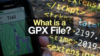 What is a GPX File?