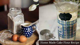 HOME MADE CAKE FLOUR RECIPE | HOW TO MAKE YOUR OWN CAKE FLOUR AT HOME | CAKE FLOUR SUBSTITUTE