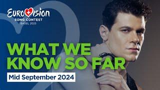 What We Know So Far - Mid September 2024 | Eurovision 2025