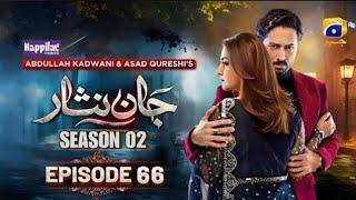 Jaan Nisar Season 2 Episode 66 - [Eng Sub] Digitally Presented by HappilacPaints - 30th Oct 2024