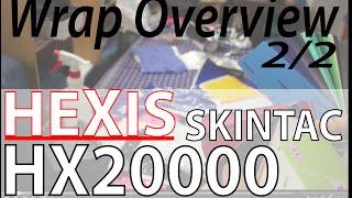 Hexis HX20000 Skintac Overview (2/2)