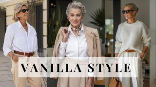 Vanilla Style Elegance: The Key to Timeless Chic for Women Over 50 and Beyond!