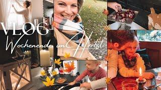 Herbstzauber & Familienwahnsinn - Ein buntes Wochenende - VLOG