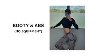 FLAT BELLY & ROUND BOOTY WORKOUT / No Equipment