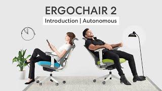 ErgoChair Pro - Introduction | Autonomous