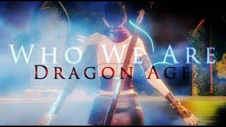 Dragon Age Tribute | Who We Are