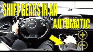 How To SHIFT Gears In An Automatic Car / Manual Mode In An Automatic Car