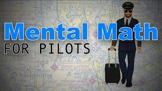  Mental Math For Pilots | Easy Math Hacks Every Pilot Must Know