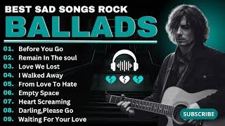 SLOW ROCK LOVE SONGS NONSTOP 2025 | SAD ROCK BALLAD SONGS