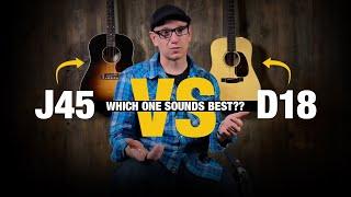 J45 vs D18 Blindfold Test - Which Guitar Sounds Better??