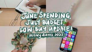 June Spending and July Budget + Mid-Year Update | Money Diaries 2022