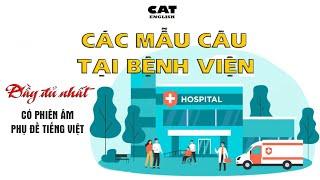 Các mẫu câu tại bệnh viện thông dụng và đầy đủ nhất