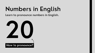 How to Pronounce 20 in English?