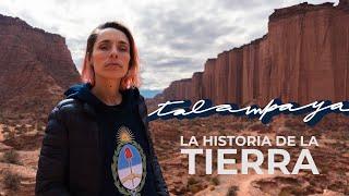 TALAMPAYA, donde habita la historia de la Tierra | La Rioja, Argentina