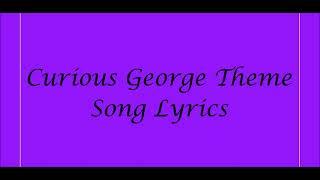 Curious George Theme Song Lyrics