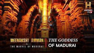 Madurai's Meenakshi Amman, the deity who fulfills wishes! | Meenakshi Amman & The Marvel Of Madurai