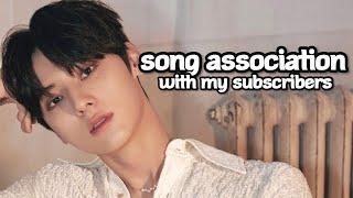 KPOP SONG ASSOCIATION WITH MY SUBSCRIBERS