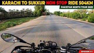 Karachi to Sukkur on Bike | Pakistan North Tour 2023 | Travel Vlog | Episode # 1  @RoadRoamer150 ​