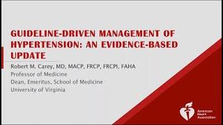 Guideline-Driven Management of Hypertension: An Evidence-Based Update Webinar