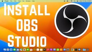 How to Install OBS Studio on Mac + Quick Start Screen Recording With OBS Studio On MacOS (2024)