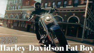 2025 Harley-Davidson Fat Boy : A True American Icon with Classic Style and Modern Power