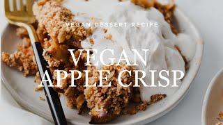 VEGAN APPLE CRISP - EVERYDAY DISHES