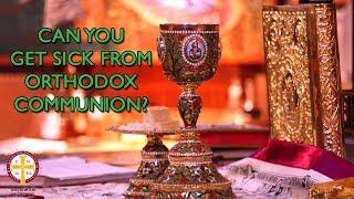 Can You Get Sick from Shared Greek Orthodox Communion? | Greek Orthodoxy Fact vs Fiction