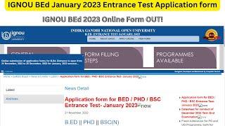 IGNOU BEd January 2023 Entrance Test Application form | IGNOU BEd 2023 Entrance Test Online Form
