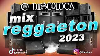 MIX REGGAETON 2023 (DJ DISCOLOCA) Marisola , Mercho , TQG , Beso , Yandel 150 , Hey Mor , Ferxxo