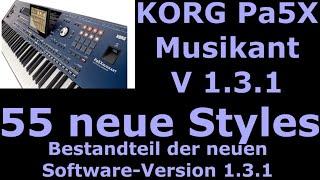 KORG Pa5X Musikant / Alle neuen Styles / all new styles / Update Version 1.3.1