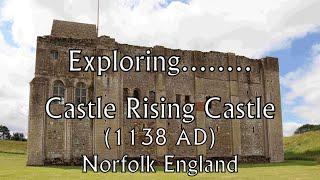 Castle Rising Castle - Exploring the 1138 AD castle in Norfolk, England