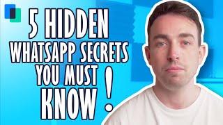 5 Hidden WhatsApp Secrets You Must Know! (Tricks & Hacks) 2021