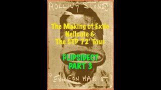 The Making of EXILE ON MAIN STREET  STP 1972 TOUR  PART 3      Donators: see below for PART 2