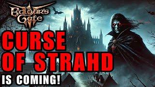 Baldur’s Gate 3 Is FINALLY Getting a CURSE OF STRAHD Campaign!