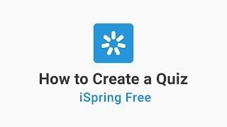 How to Create a Quiz with iSpring Free