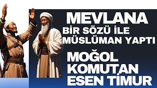 Hülagü’nün Komutanı Nasıl Anadolu Evliyası Oldu ? / MOĞOL KOMUTAN ESEN TİMUR / Talha Uğurluel