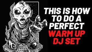 Warm Up DJ Set