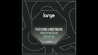 Tyler Stone & Nick Phillips | Movin' On (Original Mix)