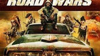 Road Wars (2015) with Chloe Farnworth, John Freeman, Cole Parker Movie